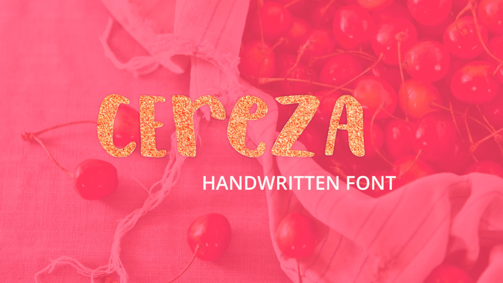 Cereza handwritten font, handmade typeface in the modern calligraphy (handlettering) style