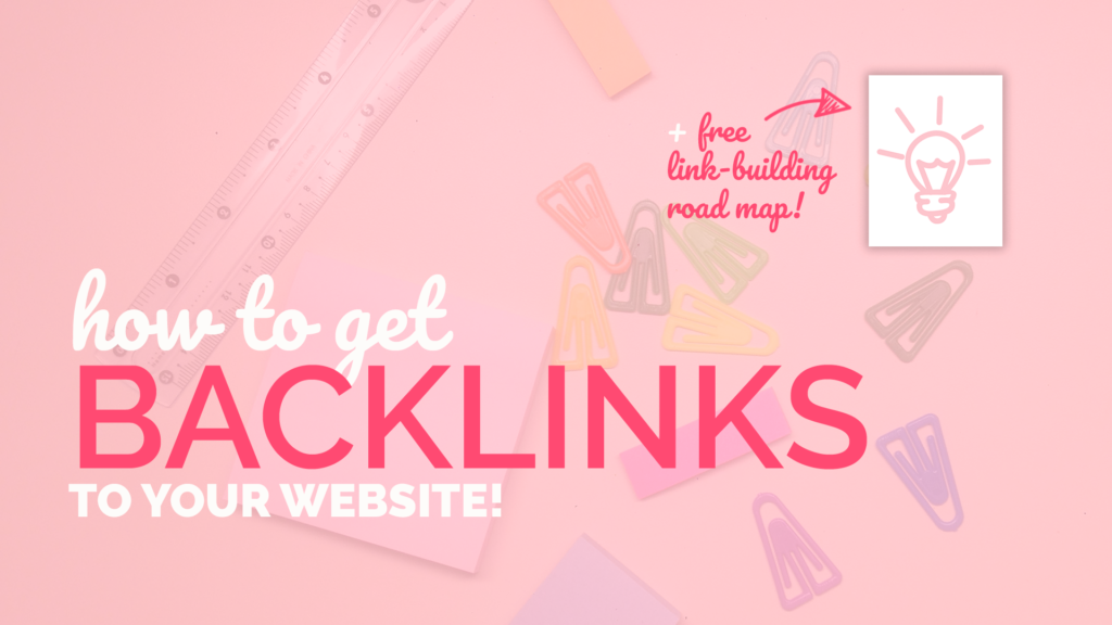 How to get backlinks to your website and improve SEO with link-building